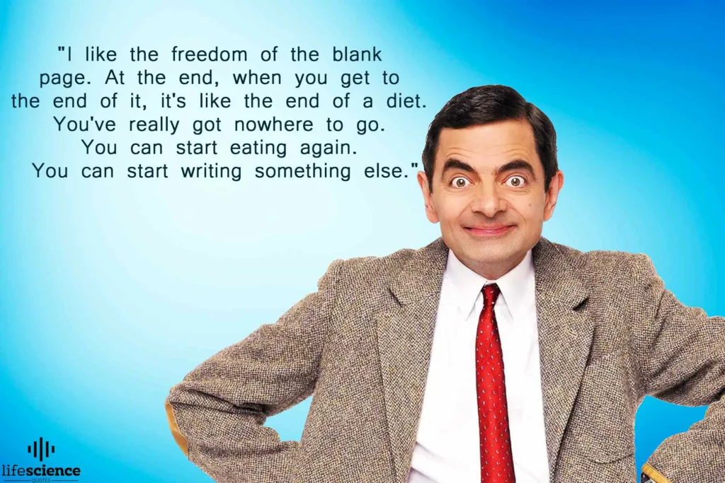 Inspirational Quotes About Life By Rowan Atkinson - Life Science Quotes